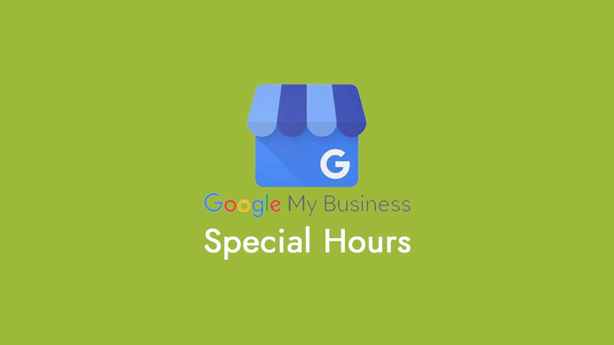 GMB Special Hours