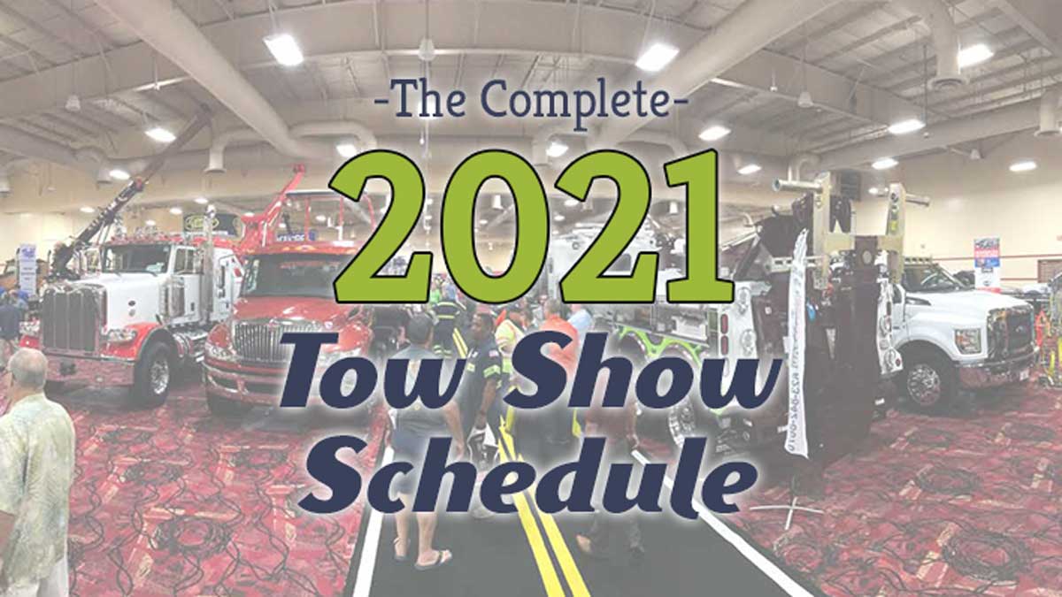 Tow Show Schedule 2021 Find A Tow Show Near You Lift Marketing Group